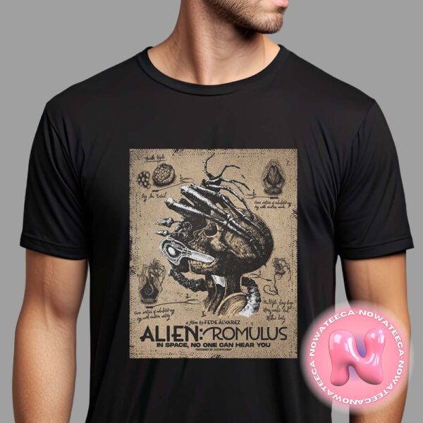 Alien Romus IN Space No One Can Hear You New Poster A Film By Fede Alvarez Designed By Justbychris Unisex T-Shirt