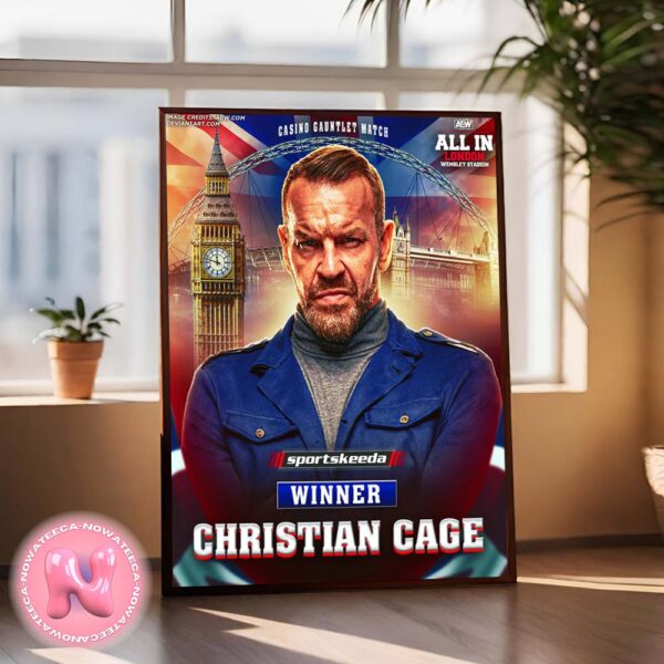 Congrats To Christian Cage Wins The Casino Gauntlet Match And A Shot At The AEW World Title All In London 2024 Wembley Stadium Home Decor Poster Canvas