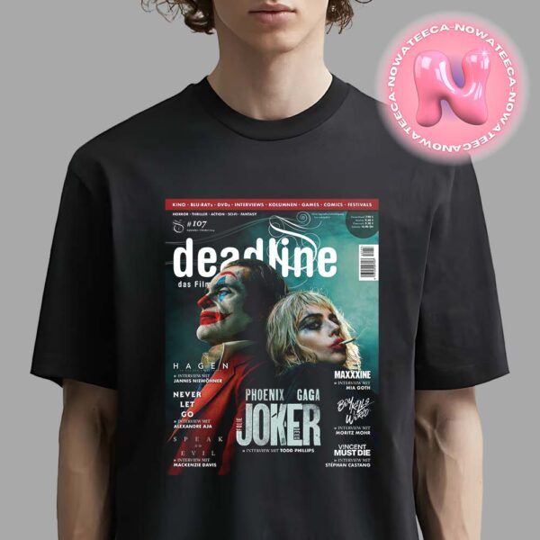 Lady Gaga And Joaquin Phoenix On The Cover Of German Magazine Deadline Joker Folie A Deux Unisex T-Shirt