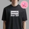 Oasis Live 2025 Reunion Tour At London Wembley Stadium On 25th July 2025 Unisex T-Shirt