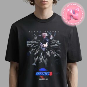 Sonic 3 New Poster Cover John Wick Keanu Reeves Style Releasing On December 20th 2024 Unisex T-Shirt