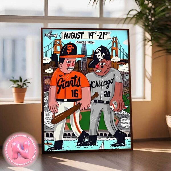 White Sox Vs Giants August 19-21 2024 Oracle Park In San Francisco CA Wall Decor Poster Canvas