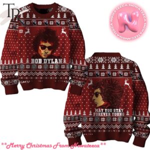 Bob Dylan May You Stay Forever Young Ugly Sweater Gift For Men And Women