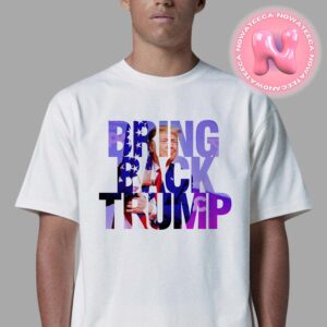 Bring Back Trumps Becauses Trump Right Again For The President Of American 2024 Unisex T-Shirt