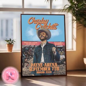 Charley Crockett Live Show Music Poster In Hidalgo Texas At Payne Arena On September 7th 2024 Headed Back To That Sugar Cane Home Decor Poster Canvas