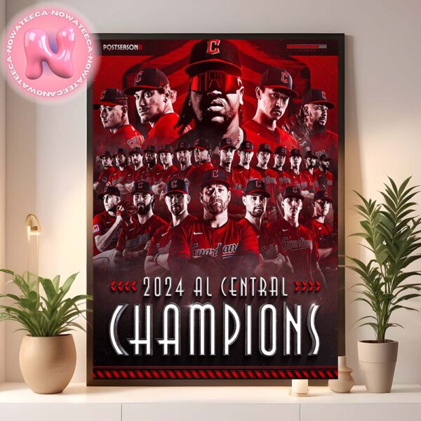 Cleveland Guardians Wins The AL Central Division Champions MLB 2024 Home Decor Poster Canvas