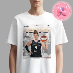 Congrats Marina Mabrey From Los Angeles Sparks Is The Serioisly Mive Player Of The Game 2024 WNBA Playoffs Unisex T-Shirt