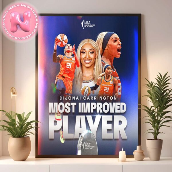 Congrats To DiJonai Carrington From Connecticut Sun Earning The 2024 Most Improved Player WNBA Season Home Decor Poster Canvas