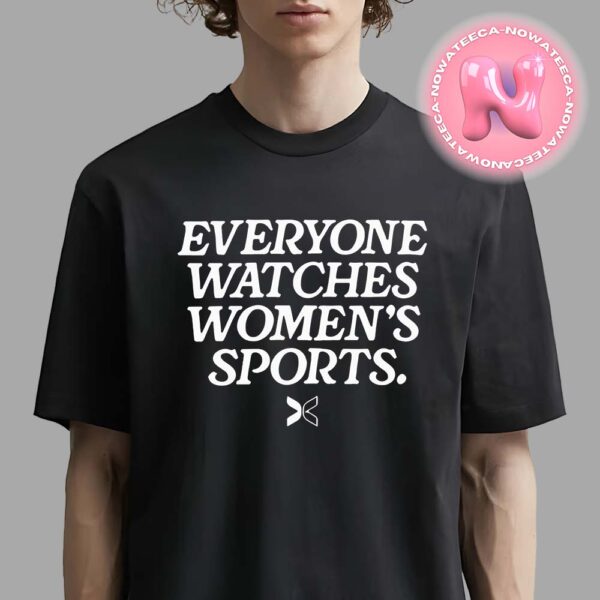 Everyone Watches Womens Sports Unisex T-Shirt