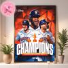 Congrats To Houston Astros Has Been Winner The Al West Division Champions 2024 MLB Home Decor Poster Canvas