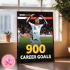 Cristiano Ronaldo Becomes The Firts Player Ever In The History Of Football To Score 900 Goals Home Decor Poster Canvas