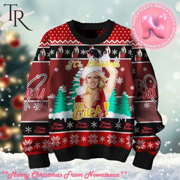 Its Christmas Bitch Merry Britmas Britney Spears Ugly Sweater Gift For Men And Women