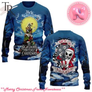 Jack Skellington The Nightmare Before Christmas Nice Or Naughty Ugly Sweater Gift For Men And Women