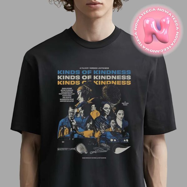 Kinds Of Kindness 2024 A Film By Yorgos Lanthimos Unisex T-Shirt