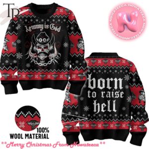 Lemmy Is God Born To Raise Hell Ugly Sweater Gift For Men And Women