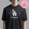 Congrats To Los Angeles Dodgers Has Been Clinched The 2024 MLB Postseason Unisex T-Shirt