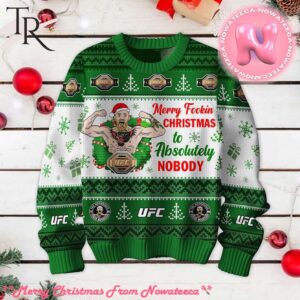 Merry Fookin Christmas To Absolutely Nobody The Notorious Conor Mcgrecor UFC Ugly Sweater Gift For Men And Women