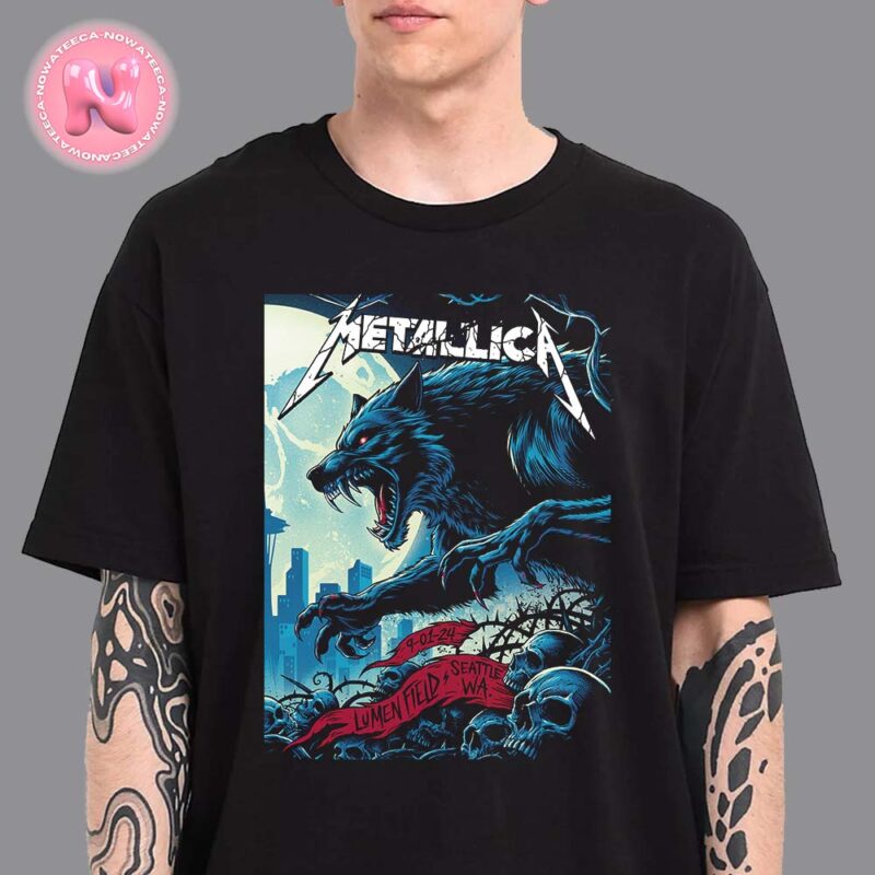 Metallica M72 Seattle WA Night 2 Poster At Lumen Field On September 1 2024 Final US No Repeat Weekend M72 North American Tour The Wolf Art Unisex T Shirt