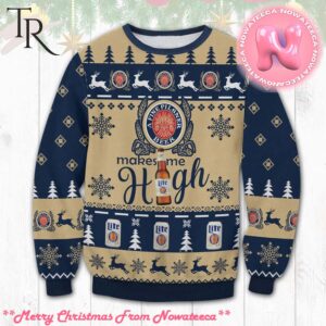 Miller Lite Make Me High Ugly Sweater Gift For Men And Women