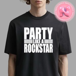 Party Like A Rockstar Official Unisex T-Shirt