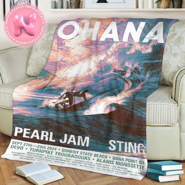 Pearl Jam With Ohana Festival Live Show Concert Event Poster For Doheny State Beach In Dana Point CA On September 27th And 29th 2024 Blanket