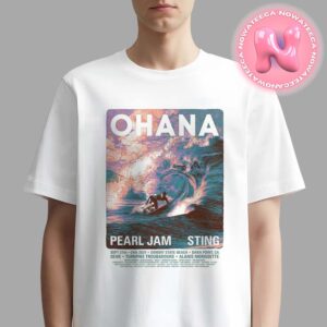 Pearl Jam With Ohana Festival Live Show Concert Event Poster For Doheny State Beach In Dana Point CA On September 27th And 29th 2024 Unisex T-Shirt