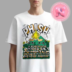 Phish Live Show Concert A Benefit For Divided Sky Foundation At MVP Arena On October 25-27 2024 Unisex T-Shirt