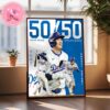 Shohei Ohtani Is The First Player In MLB History With 50 Home Runs And 50 Steals In One Season 2024 Home Decor Poster Canvas