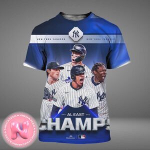 The New York Yankees Are Crowned Al East Champions For The Third Time In Six Years 2024 MLB Season All Over Print Shirt