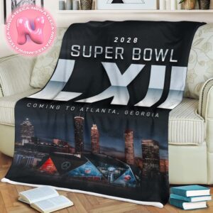 2028 Super Bowl LXII Coming To Atlanta Georgia Blanket