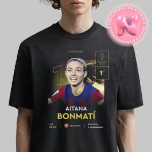 Aitana Bonmati From Barcelona Is The 2024 Womens Ballon D Or Unisex T-Shirt