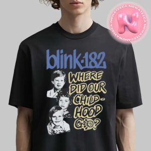 Blink 182 One More Time Tour Part 2 Onesie Where Did Our Child Hood Go Tee Unisex T-Shirt