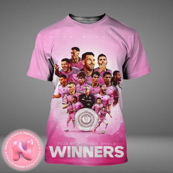 Congrats To Inter Miami CF Has Been Winner The 2024 Supporters Shield Champions All Over Print Shirt