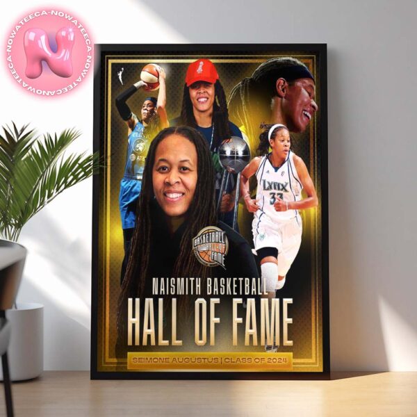 Congrats To Seimone Augustus For Her Induction To The Naismith Basketball Hall Of Fame Home Decor Poster Canvas