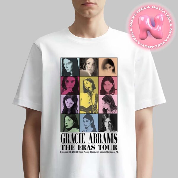 Gracie Abrams The Eras Tour Poster For hard Rock Stadim In Miami Gardens FL On October 20th 2024 Unisex T-Shirt