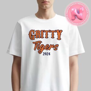 Gritty Tigers Detroit Tigers 2024 Unisex T-Shirt