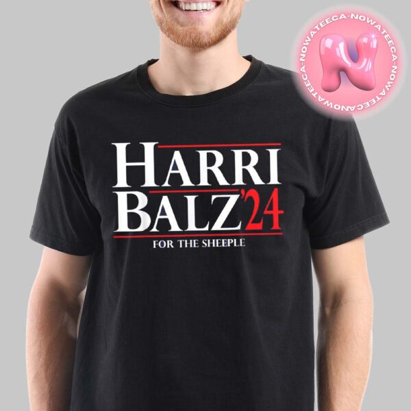 Harri Balz 2024 For The Sheeple Unisex T-Shirt