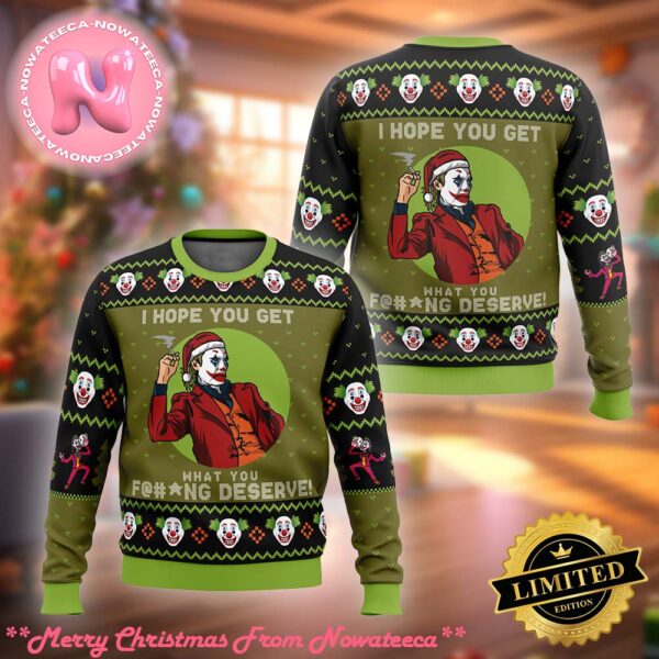 I Hope You Get What You Deserve Joker DC Comics Ugly Christmas Sweater