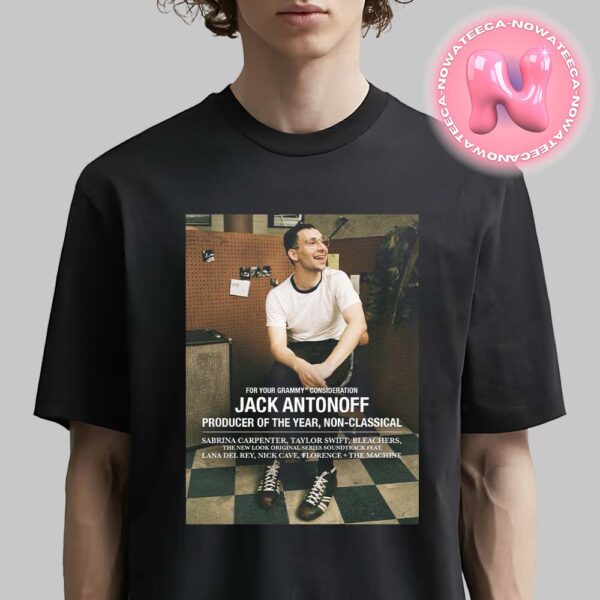 Jack Antonoff Producer Of The Year Non Classical For Your Consideration Banner For The 2025 Grammys Unisex T-Shirt