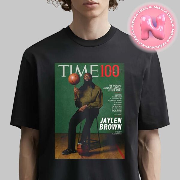 Jaylen Brown On The Magazine Time Cover 100 Next The Worlds Most Influential Rising Stars Unisex T-Shirt