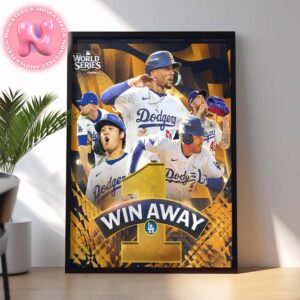 Los Angeles Dodgers Are One Win Away From Winning The 2024 MLB World Series Home Decor Poster Canvas