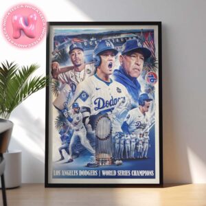 Los Angeles Dodgers Is The 2024 MLB World Series Champions Home Decor Poster Canvas