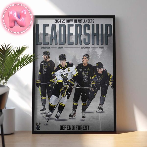 Michigan Hockey 2024-25 Iowa Heartlanders Leadership Calverley-Miura-Blackman And Raabe Defend The Forest Home Decor Poster Canvas