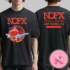 NOFX Some Suicidal Threw Me Into A Post Two Sides Unisex T-Shirt