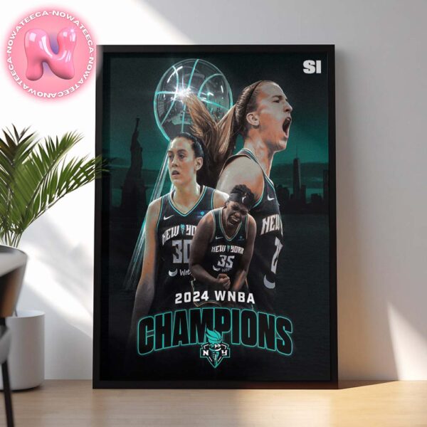 New York Liberty 2024 WNBA Champions Winner Home Decor Poster Canvas