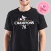 New York Yankees Winner 2024 American League Champions Clinched MLB World Series 2024 Unisex T-Shirt