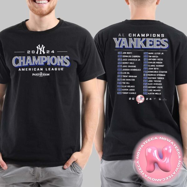 New York Yankees Black 2024 American League Champions Bloop Single Roster Clinched MLB World Series 2024 Two Sides Unisex T-Shirt