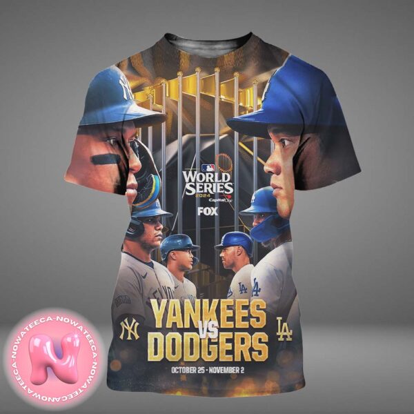 New York Yankees Vs Los Angeles Dodgers Matchup On October 25th And November 2th 2024 At Dodger Stadium And Yankees Stadium MLB World Series All Over Print Shirt