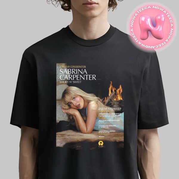 Sabrina Carpenter Short N Sweet For Your Consideration Banner For The 2025 Grammys Unisex T-Shirt