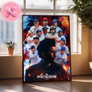 The Weeknds Dancing In The Flames Is The Official Song Of The 2024 MLB Postseason Home Decor Poster Canvas